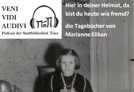 "Hier in deiner Heimat, da bist du heute wie fremd?" - die Tagebücher von Marianne Elikan